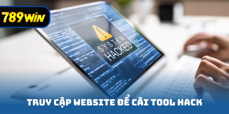 Truy cập website để thực hiện hướng dẫn cài tool hack