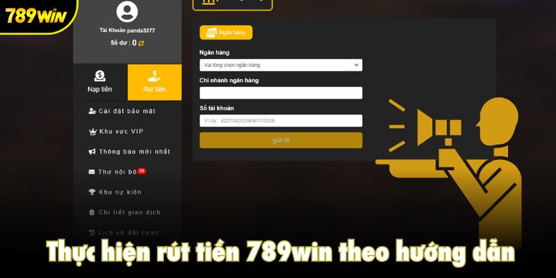 Thực hiện rút tiền 789win theo hướng dẫn